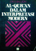 Al - qur'an dalam interpretasi modern