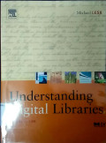 Understanding digital libraries