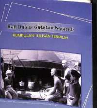 Haji dalam catatan sejarah : kumpulan tulisan terpilih  tahun 2022