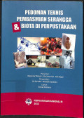 Pedoman teknis pembasmian serangga dan biota di perpustakaan