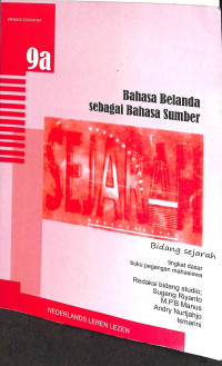 Bahasa belanda sebagai bahasa sumber : bidang sejarah 9a