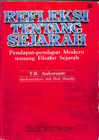 Refleksi tentang sejarah: pendapat - pendapat modern tentang filsafat sejarah