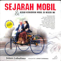 Sejarah mobil & kisah kehadiran mobil di negeri ini plus kamus istilah otomotif