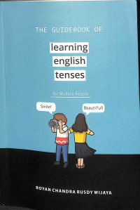 The guidebook of learning english tenses for modern people : smile!, beautifull tahun 2022