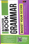 Booster book grammar : boost your score untuk akademis & profesional tahun 2024