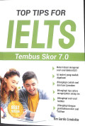 Top tips for IELTS tembus skor 7.0 tahun 2024