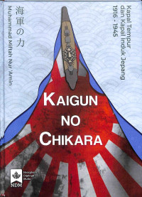 Kaigun no chikara : kapal tempur dan kapal induk jepang 1916 - 1945 tahun 2022