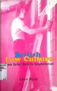 British low culture : from safari suits to sexploitation