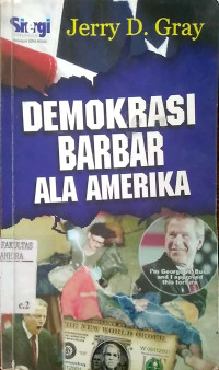 Demokrasi barbar ala Amerika