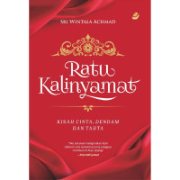 Ratu Kalinyamat : kisah cinta, dendam dan tahta