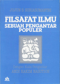 Filsafat ilmu : sebuah pengantar populer tahun 1990