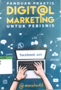 Panduan praktis digital marketing untuk pebisnis