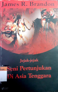 Jejak-jejak seni pertunjukan di Asia Tenggara