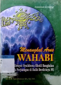 Menangkal arus wahabi : riwayat Syaikhona Kholil bangkalan isyarah & perjuangan di balik berdirinya NU