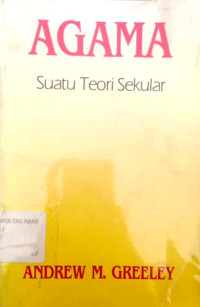 Agama : suatu teori sekular