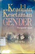 Keadilan kesetaraan gender : perspektif Islam