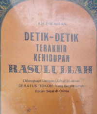 Detik-detik terakhir kehidupan rasulullah