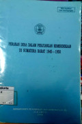 Peranan desa dalam perjuangan kemerdekaan di Sumatera Barat 1945-1950