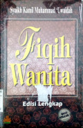 Fiqih wanita : edisi lengkap