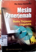 Mesin penerjemah : suatu tinjauan linguistik