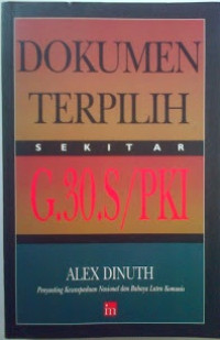 Dokumen terpilih sekitar G.30.S/PKI tahun 1997