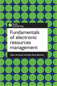 Fundamentals of electronic resources management