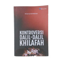 Kontroversi dalil - dalil khilafah