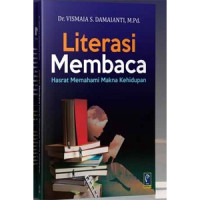 Literasi membaca : hasrat memahami makna kehidupan Tahun 2021