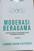 Moderasi beragama : tanggapan atas masalah, kesalahpahaman, tuduhan, dan tantangan yang dihadapinya tahun 2022