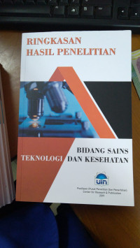 Ringkasn hasil  penelitian bidang sains teknologi dan kesehatan