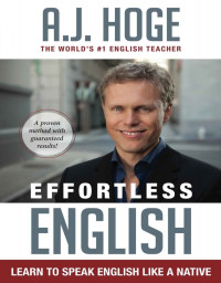 Effortless english : learn to speak english like a native