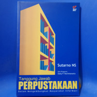 Tanggung jawab perpustakaan : dalam mengembangkan masyarakat informasi