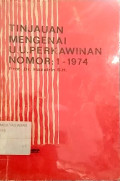 Tinjauan mengenai UU. perkawinan nomor : 1-1974