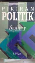 Pikiran politik : sjahrir