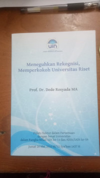 Meneguhkan rekognisi, memperkokoh universitas riset tahun 2016