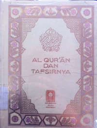 Al-Qur'an dan tafsirnya : jilid IX juz 25-26-27