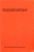 Peralatan produksi tradisional dan perkembangannya daerah lampung