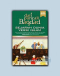 Dari puncak bagdad sejarah dunia versi Islam