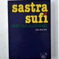 Sastra sufi : sebuah antologi