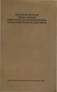 Identifikasi masalah sosial ekonomi akibat pemutusan hubungan kerja