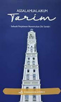 Assalamualaikum tarim :sebuah perjalanan menemukan diri sendiri
