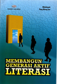 Membangun generasi aktif literasi tahun 2023