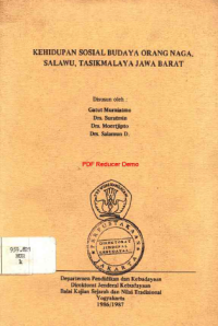 Kehidupan sosial budaya orang naga, salawu, tasikmalaya jawa barat