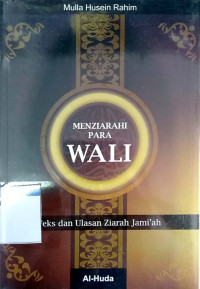 Menziarahi para wali teks dan ulasan ziarah jami'ah