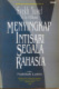 Menyingkap intisari segala rahasia : syekh yusuf al-taj al-makasari tahun 1997