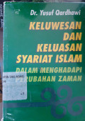 Keluwesan dan keluasan syariat islam dalam menghadapi perubahan zaman