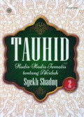 Tauhid : hadis-hadis tematis tentang akidah jilid 2